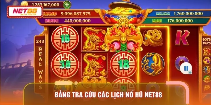 Bảng tra cứu các lịch nổ hũ NET88